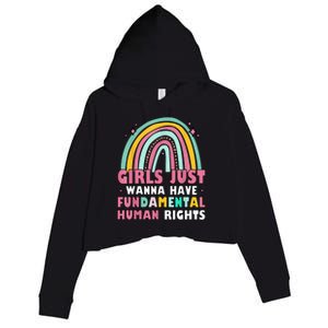 Rainbow Feminist Girls Just Want To Have Fundamental Rights Crop Fleece Hoodie