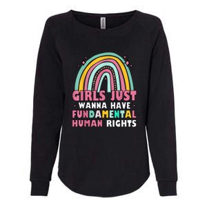 Rainbow Feminist Girls Just Want To Have Fundamental Rights Womens California Wash Sweatshirt