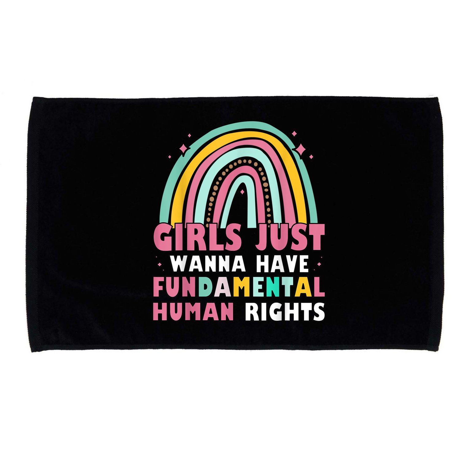 Rainbow Feminist Girls Just Want To Have Fundamental Rights Microfiber Hand Towel