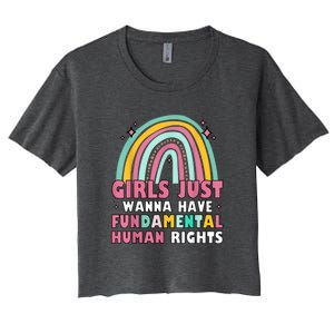 Rainbow Feminist Girls Just Want To Have Fundamental Rights Women's Crop Top Tee