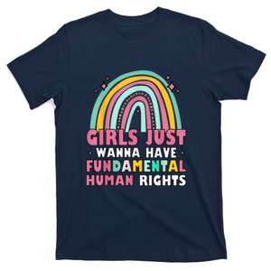 Rainbow Feminist Girls Just Want To Have Fundamental Rights T-Shirt