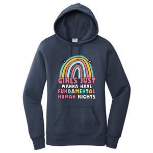 Rainbow Feminist Girls Just Want To Have Fundamental Rights Women's Pullover Hoodie