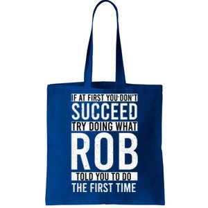 Rob Funny Gift Name Personalized Birthday Presents Funny Rob Gift Tote Bag