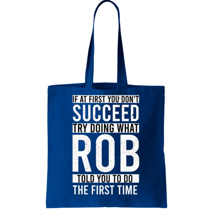 Rob Funny Gift Name Personalized Birthday Presents Funny Rob Gift Tote Bag