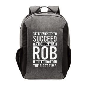 Rob Funny Gift Name Personalized Birthday Presents Funny Rob Gift Vector Backpack