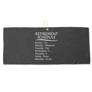 Retired Funny Gift Cool Gift Funny Retiring Retiret Schedule Gift Large Microfiber Waffle Golf Towel