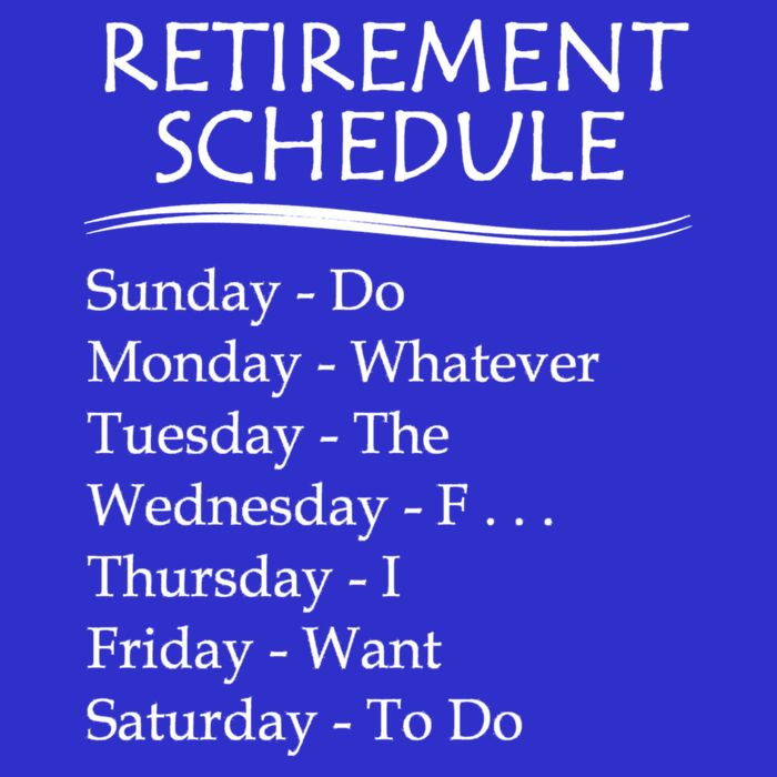 Retired Funny Gift Cool Gift Funny Retiring Retiret Schedule Gift Bag