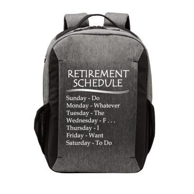 Retired Funny Gift Cool Gift Funny Retiring Retiret Schedule Gift Vector Backpack