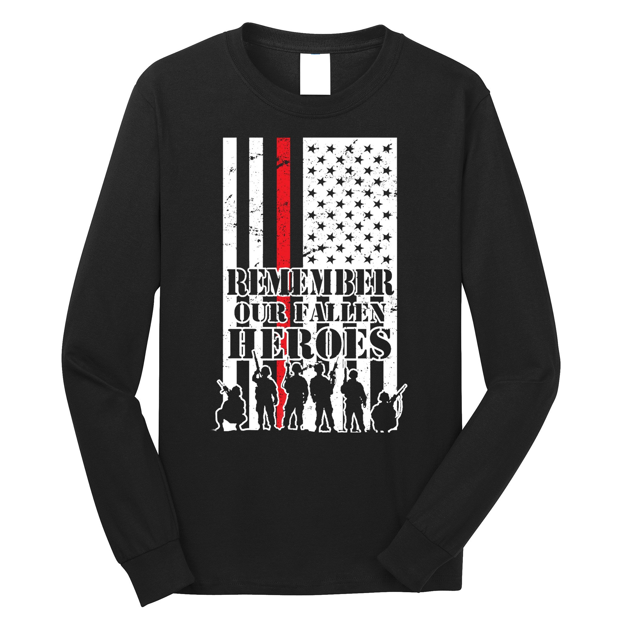 Remember Our Fallen Heroes Long Sleeve Shirt