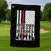 Remember Our Fallen Heroes Golf Towel