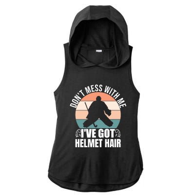 Retro Field Hockey Goalie Gift Goal Keeper Helmet Quote Gift Ladies PosiCharge Tri-Blend Wicking Draft Hoodie Tank