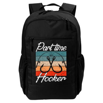 Retro Fishing Hooks Part Time Hooker Funny Fishing Backpack