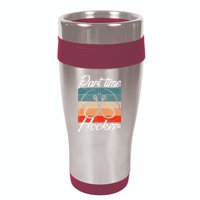 Retro Fishing Hooks Part Time Hooker Funny Fishing 16oz Travel Tumbler