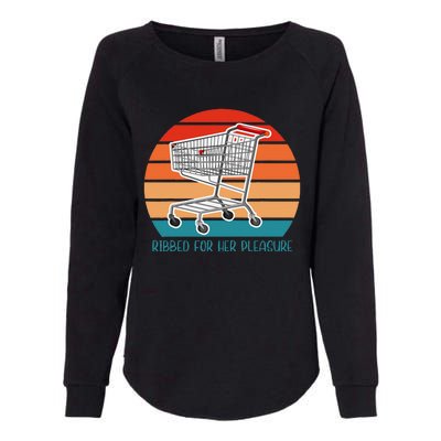 Ribbed For Her Pleasure Retro Womens California Wash Sweatshirt