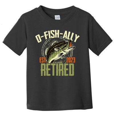 Retirement Fishing Hooked on Being O.fishally Retired Toddler T-Shirt