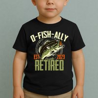 Retirement Fishing Hooked on Being O.fishally Retired Toddler T-Shirt