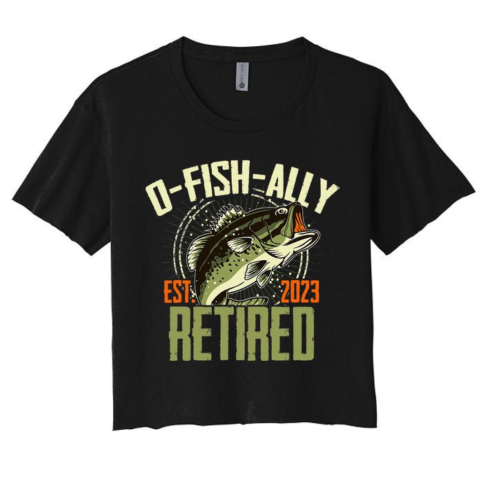Retirement Fishing Hooked on Being O.fishally Retired Women's Crop Top Tee