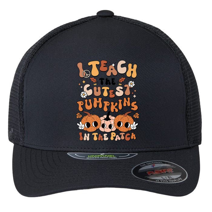 Retro Fall Halloween I Teach The Cutest Pumpkin In The Patch Gift Flexfit Unipanel Trucker Cap