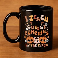 Retro Fall Halloween I Teach The Cutest Pumpkin In The Patch Gift 11oz C Handle Ceramic Mug