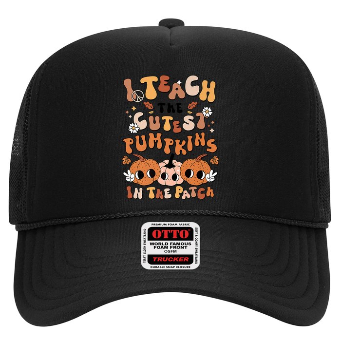 Retro Fall Halloween I Teach The Cutest Pumpkin In The Patch Gift Trucker Hat