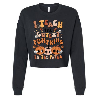 Retro Fall Halloween I Teach The Cutest Pumpkin In The Patch Gift Cropped Pullover Crew