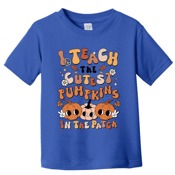 Retro Fall Halloween I Teach The Cutest Pumpkin In The Patch Gift Toddler T-Shirt
