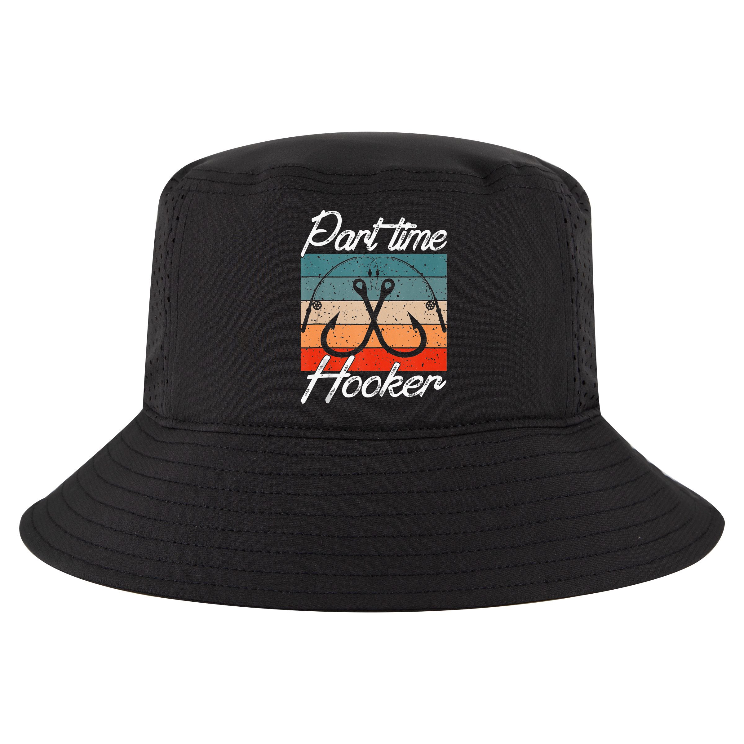 Retro Fishing Hooks Part Time Hooker Cool Comfort Performance Bucket Hat