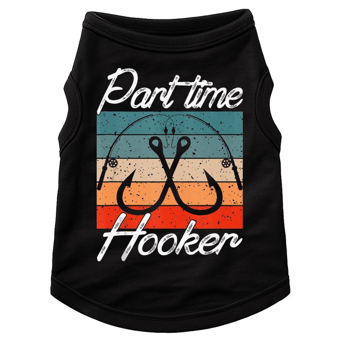 Retro Fishing Hooks Part Time Hooker Doggie Tank