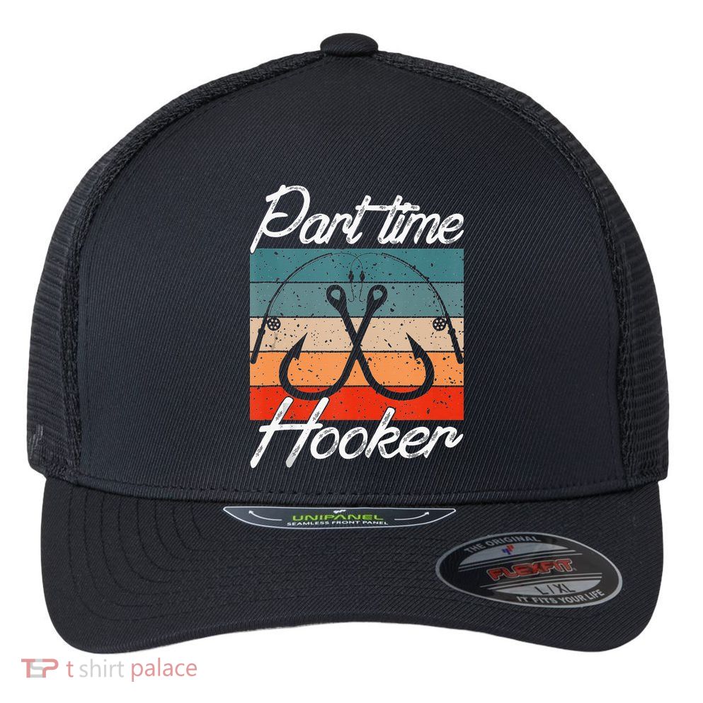 Retro Fishing Hooks Part Time Hooker Flexfit Unipanel Trucker Cap