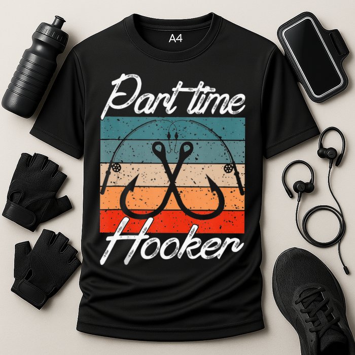 Retro Fishing Hooks Part Time Hooker Performance Shirt