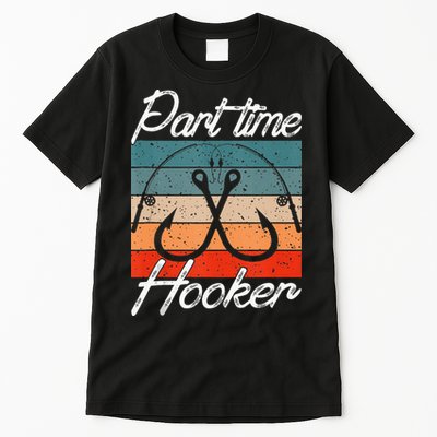 Retro Fishing Hooks Part Time Hooker Tall T-Shirt