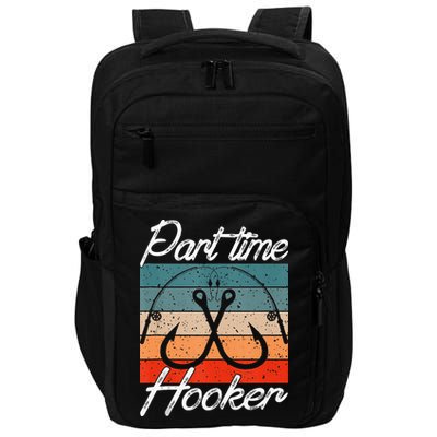 Retro Fishing Hooks Part Time Hooker Impact Tech Backpack