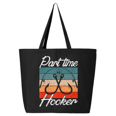 Retro Fishing Hooks Part Time Hooker 25L Jumbo Tote