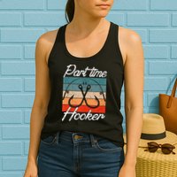 Retro Fishing Hooks Part Time Hooker Womens Tank Top