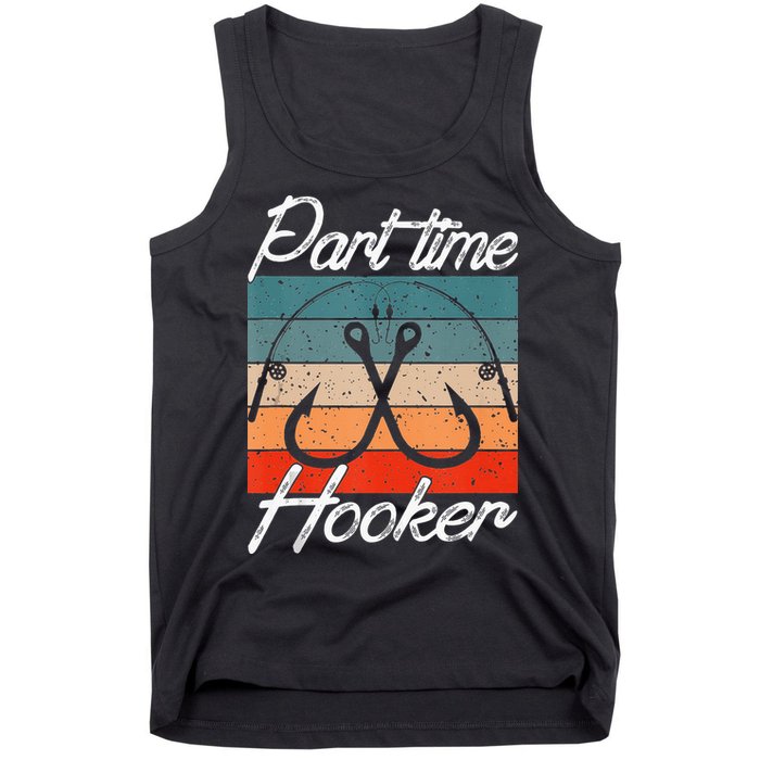 Retro Fishing Hooks Part Time Hooker Tank Top