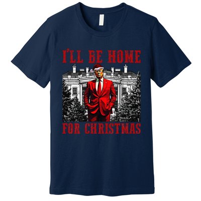 Retro Funny Humorous Trump ILl Be Home For Christmas 2024 Premium T-Shirt