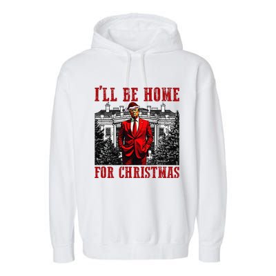 Retro Funny Humorous Trump ILl Be Home For Christmas 2024 Garment-Dyed Fleece Hoodie