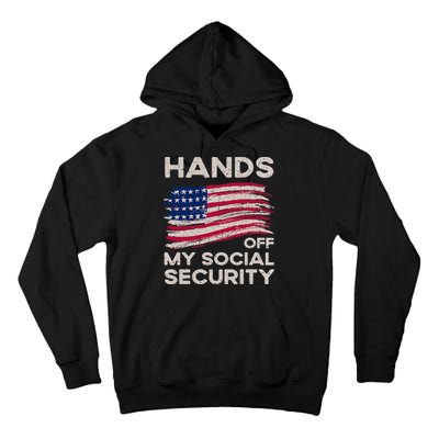 Retro Flag Hands Off My Social Security Protest Vintage Tall Hoodie