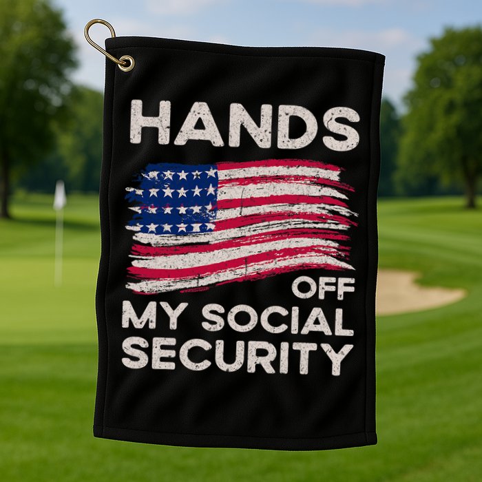 Retro Flag Hands Off My Social Security Protest Vintage Golf Towel