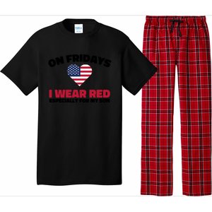 Red Friday I Wear Red On Fridays For My Son Military Veteran Gift Pajama Set