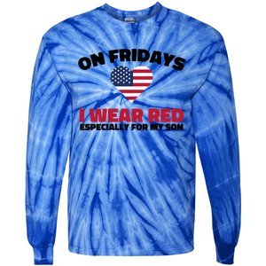 Red Friday I Wear Red On Fridays For My Son Military Veteran Gift Tie-Dye Long Sleeve Shirt