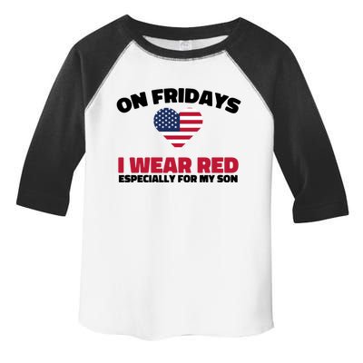 Red Friday I Wear Red On Fridays For My Son Military Veteran Gift Toddler Fine Jersey T-Shirt