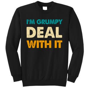 Retro Funny IM Grumpy Deal With It Sweatshirt