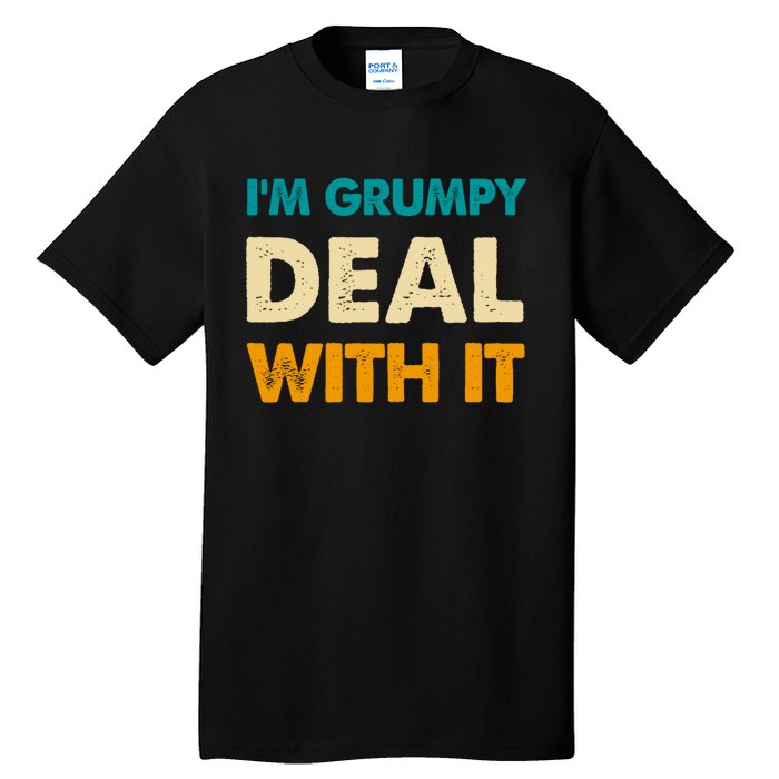 Retro Funny IM Grumpy Deal With It Tall T-Shirt