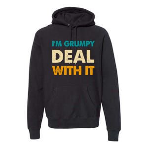 Retro Funny IM Grumpy Deal With It Premium Hoodie