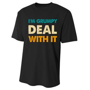 Retro Funny IM Grumpy Deal With It Performance Sprint T-Shirt