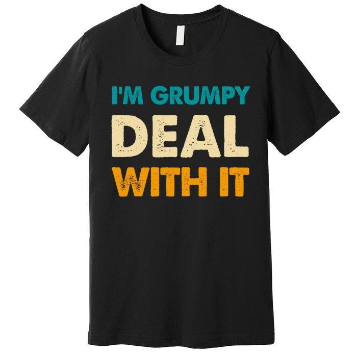 Retro Funny IM Grumpy Deal With It Premium T-Shirt