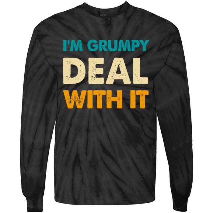 Retro Funny IM Grumpy Deal With It Tie-Dye Long Sleeve Shirt