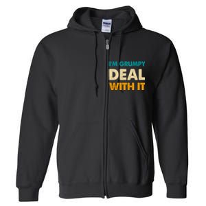 Retro Funny IM Grumpy Deal With It Full Zip Hoodie