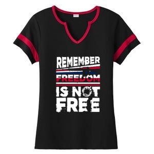 Remember Freedom Is Not Free Gift Memorial Day Ladies Halftime Notch Neck Tee